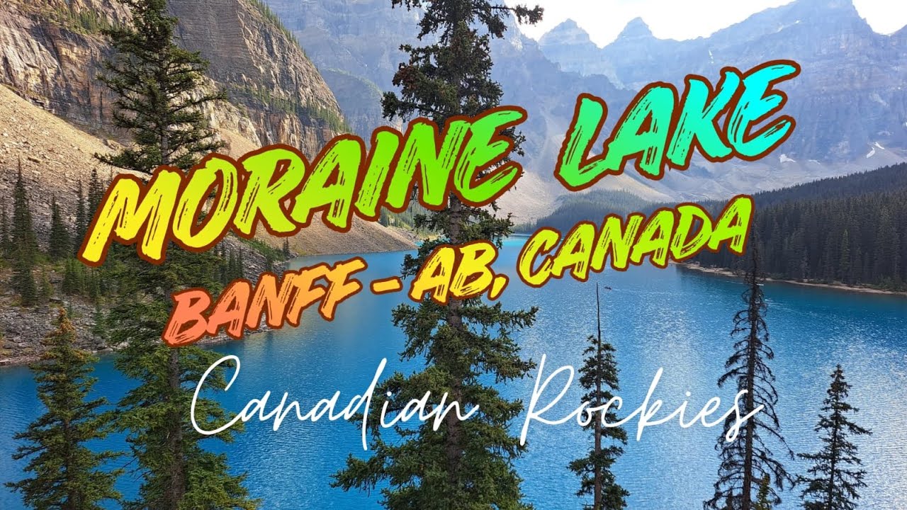 Moraine Lake - Banff, AB Canada