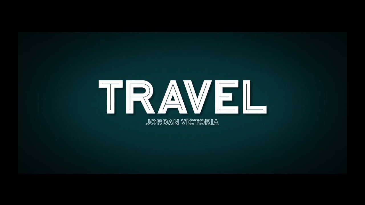 Travel by Jordan Victoria and SansMinds