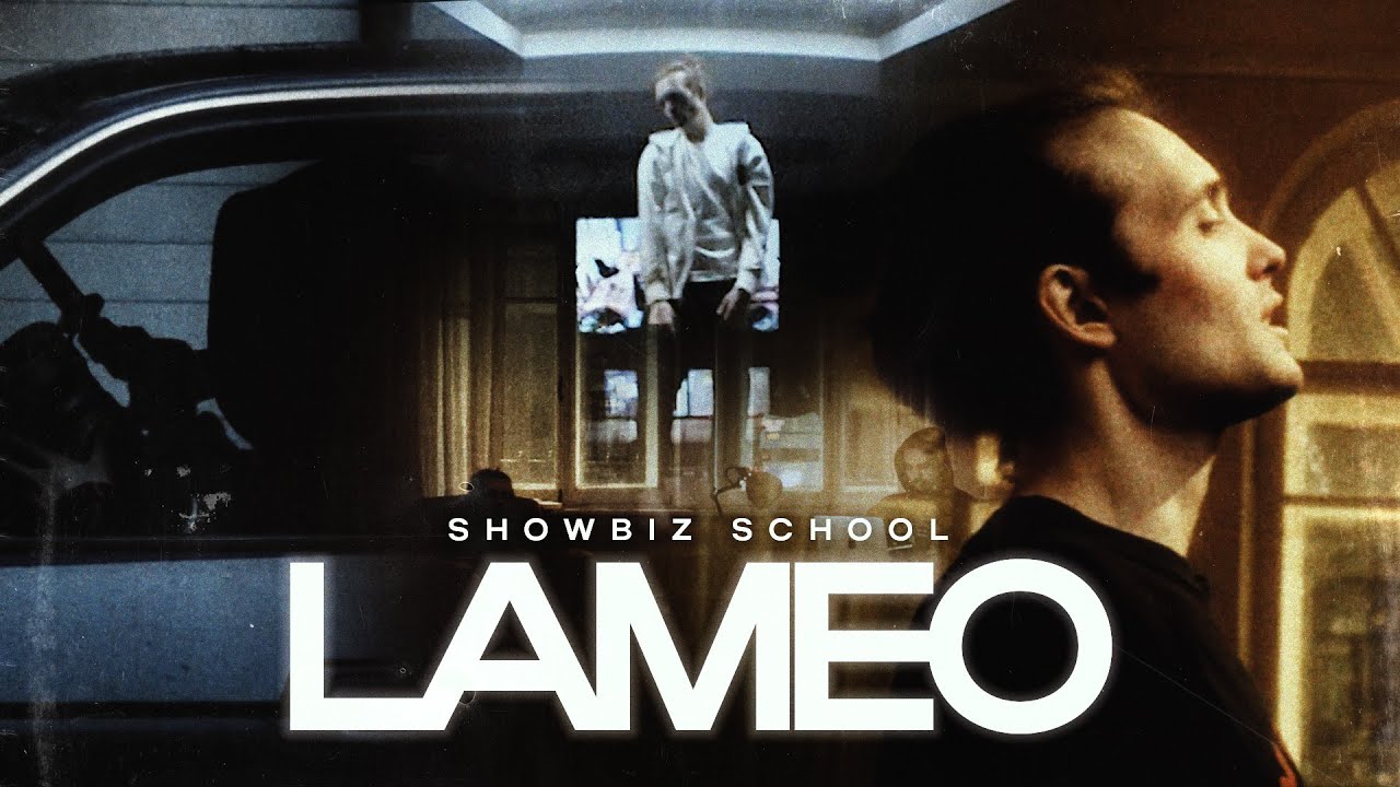 Showbiz School &ndash; LAMEO (Official Video)
