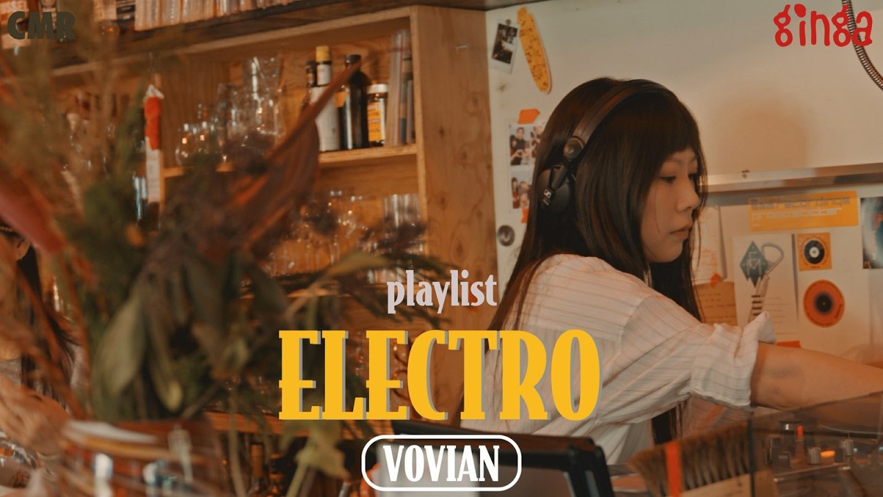 Electro Playlist | Vovian | Ginga | Coffeemix Radio