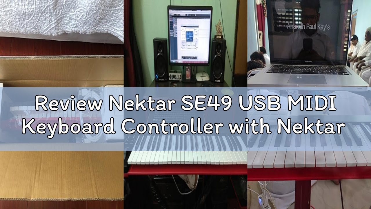 Review Nektar SE49 USB MIDI Keyboard Controller with Nektar DAW Integration,Black white Grey