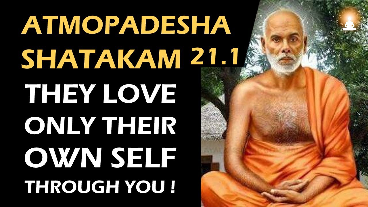 YOU LOVE YOURSELF THROUGH OTHERS | Atmopadesha Shatakam Verse 21 (Part 1) | Sree Narayana Guru