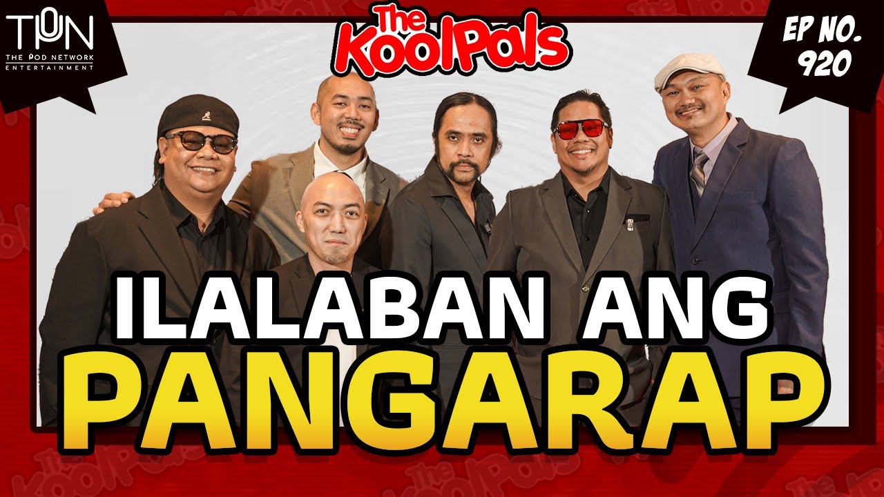 EP. 920: ILALABAN ANG PANGARAP | THE KOOPALS PODCAST FULL EPISODE