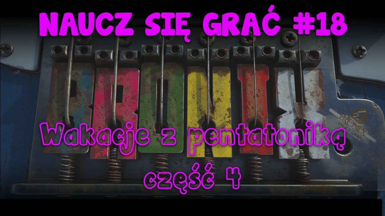 Wakacje z pentatoniką - część 4
