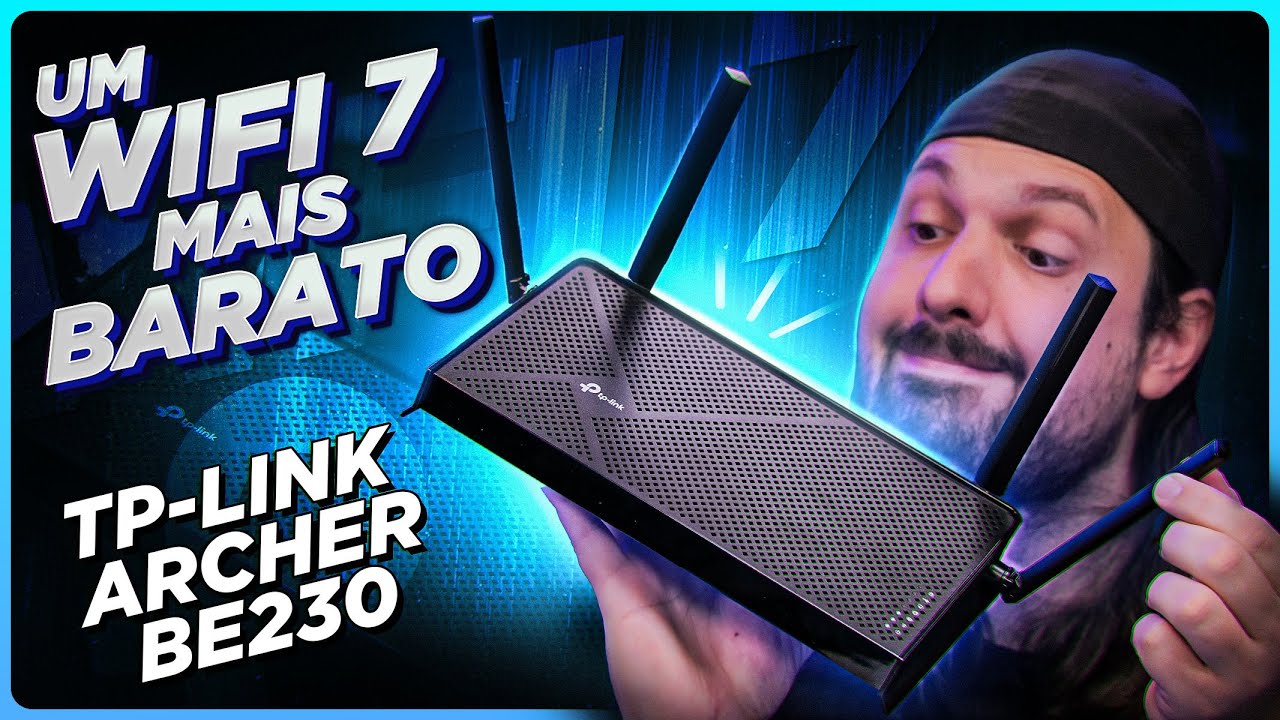 Um roteador Wi-Fi 7 mais barato: TP-Link Archer BE230