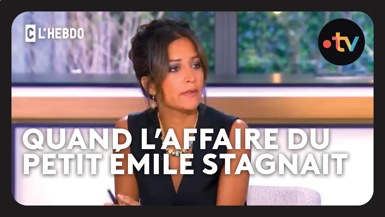 Disparition du petit Émile : quand l'enquête piétinait... Retour sur les événements - C l'hebdo