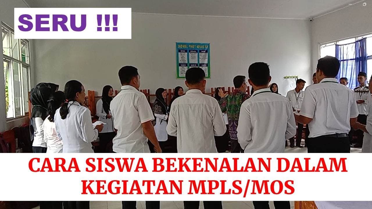 Cara Seru...perkenalan siswa dalam kegiatan MPLS