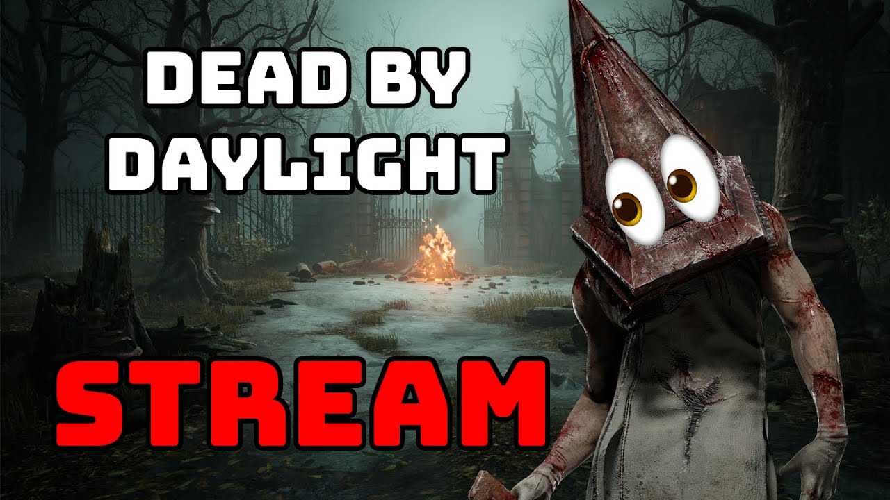 Actual Noob Plays Dead By Daylight [LIVE]