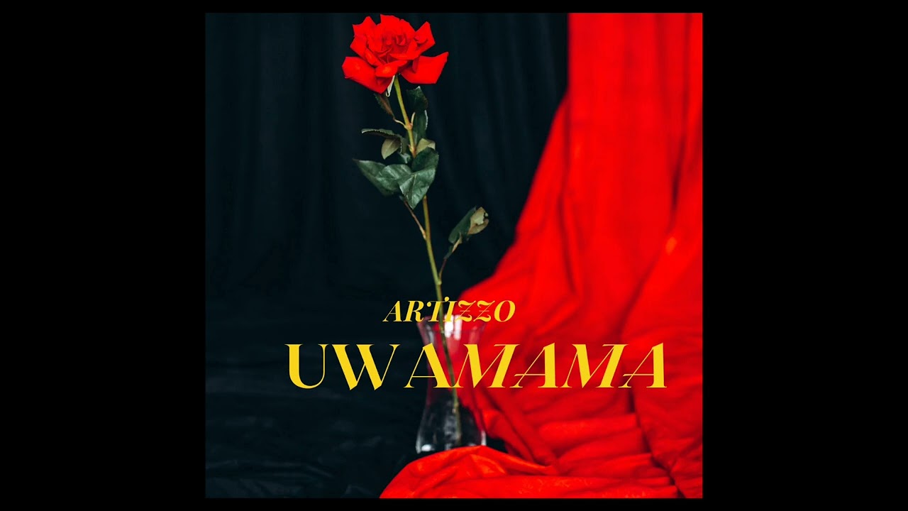 UWAMAMA -artizzo official audio 