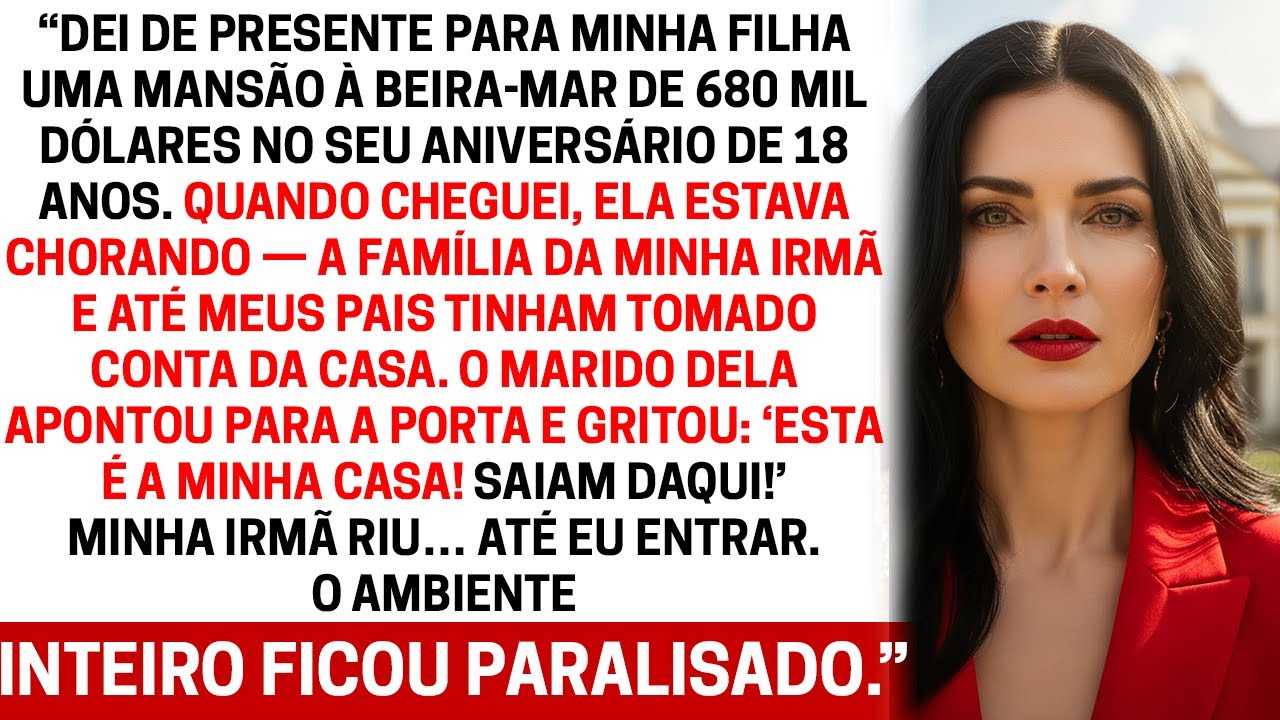Dei à minha filha uma mansão de US$ 680 mil — e o que encontrei lá destruiu meu coração.
