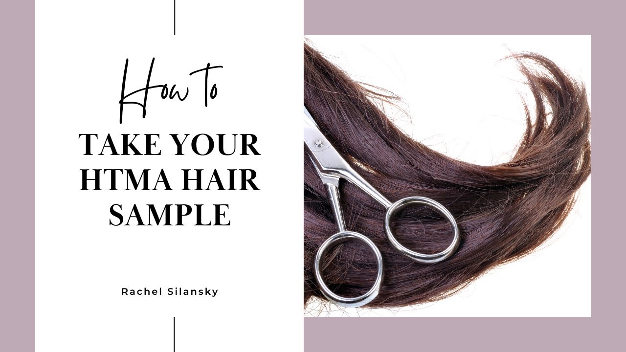 How to take your HTMA Hair sample