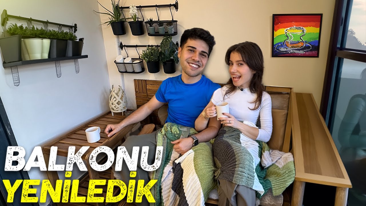 BALKONUMUZU YENİLİYORUZ !? | PELİN YAR | BERK ÇİÇEKGİL