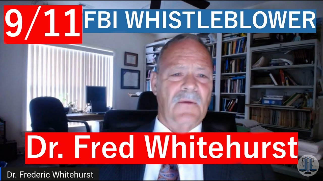 FBI Whistleblower Dr. Fred Whitehurst  on Exhibits and Evidence of Controlled Demolition