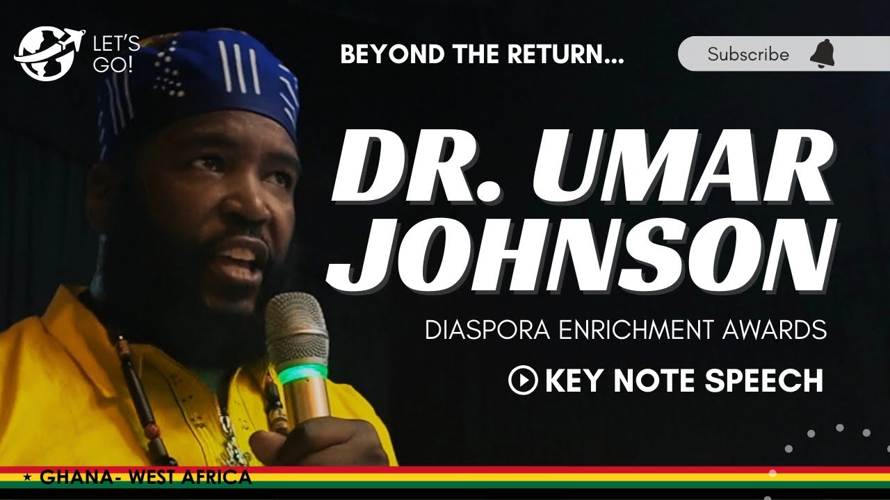 Dr. Umar Johnson’s Keynote Speech at the Diaspora Enrichment Awards #Ghana 2025