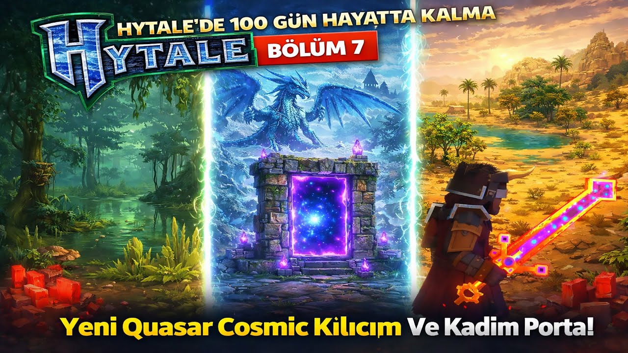 HYTALE’DE 100 GÜN HAYATTA KALMA | BÖLÜM 7 – YENİ QUASAR COSMİC KILICIM VE KADİM PORTAL