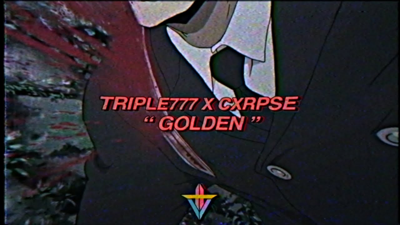 TRIPLE777 x CXRPSE - GOLDEN (PROD. T7)