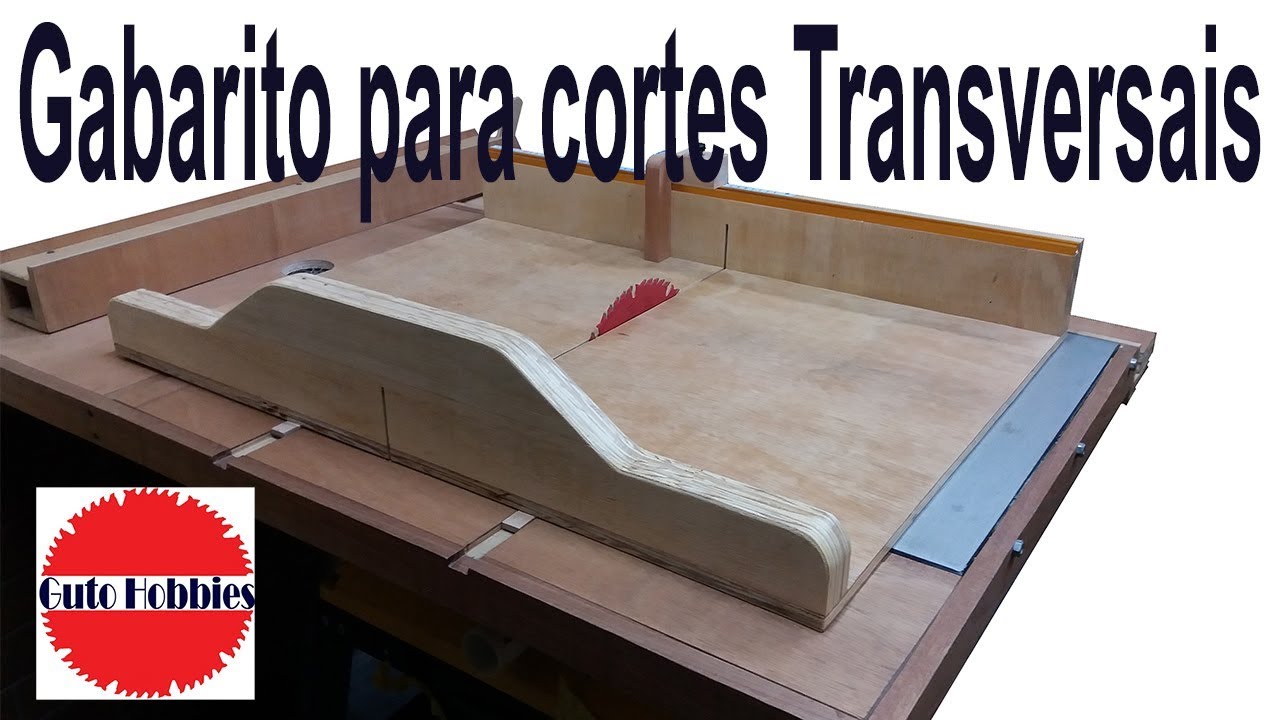 Gabarito para cortes transversais Table Saw Sled