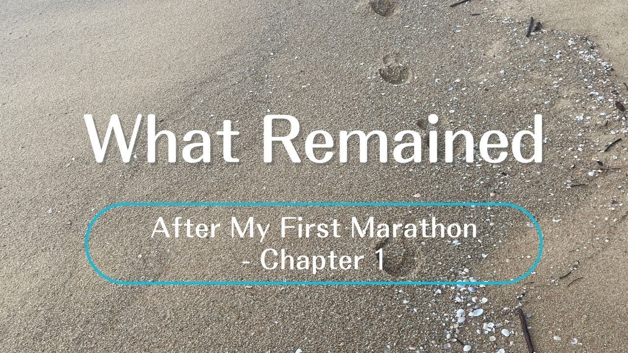 After My First Marathon — Chapter 1 Preparing for Race Day — The Trial of the 30 km Run #marathon