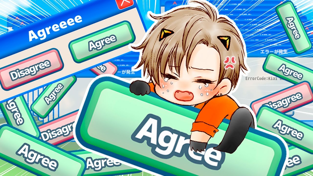 ALL I HAVE TO DO IS AGREE 【 利用規約に同意したい / AGREEEE 】 【 NIJISANJI EN | Alban Knox 】