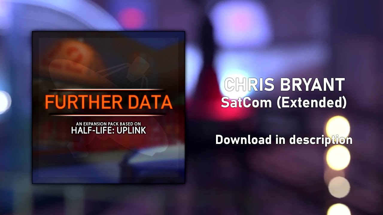 SatCom (Extended) - Black Mesa Further Data Soundtrack