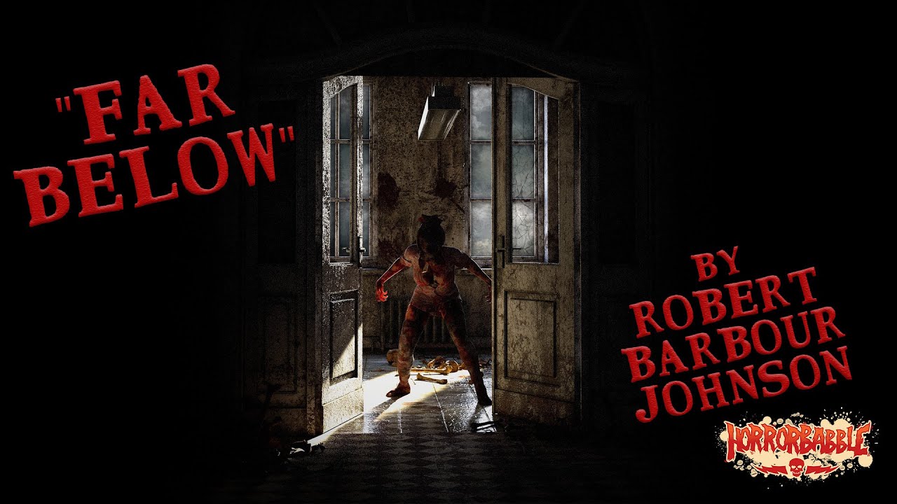 "Far Below" by Robert Barbour Johnson