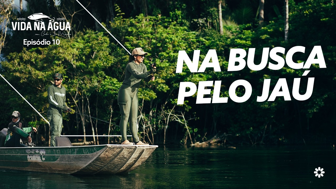 O JÁU FINALMENTE APARECEU? | Desafio no Teles Pires – VIDA NA ÁGUA