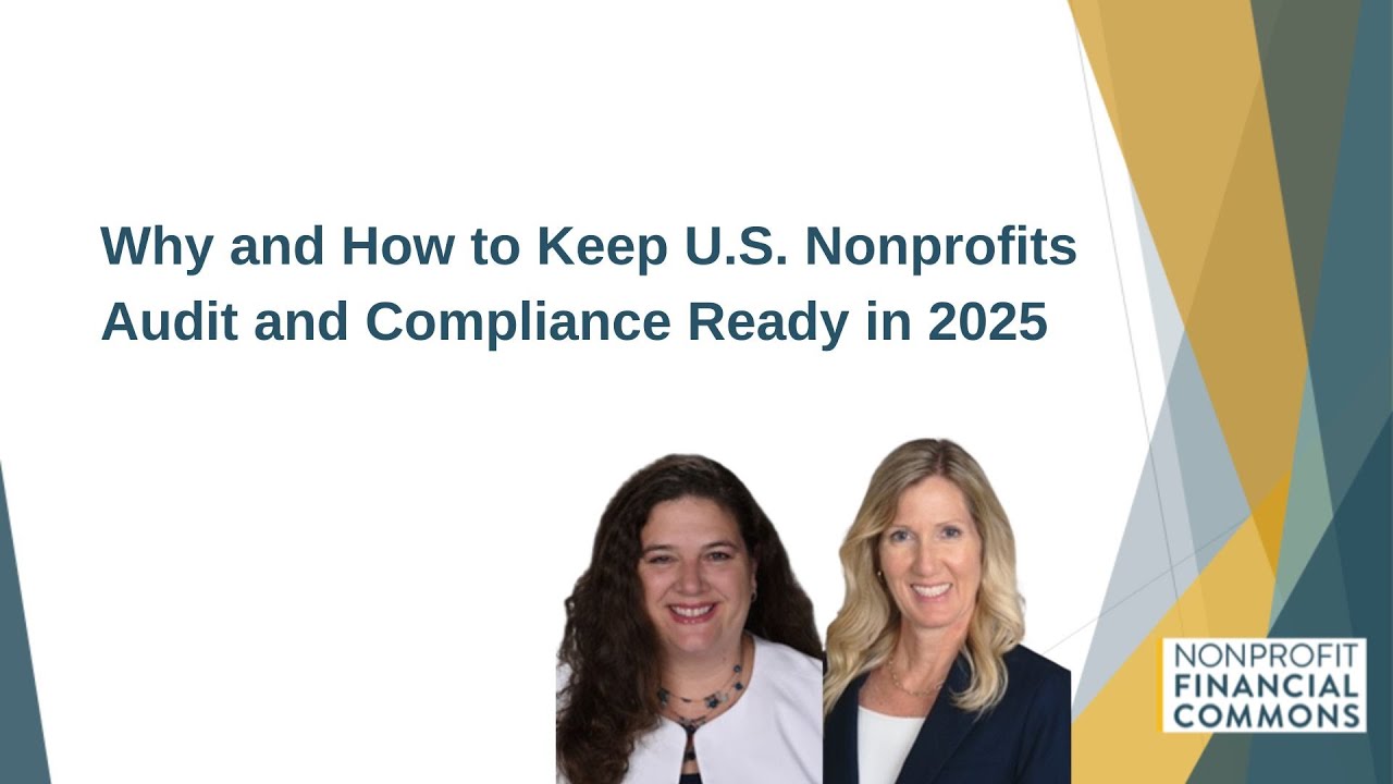 Why and How to Keep U.S. Nonprofits Audit and Compliance Ready in 2025