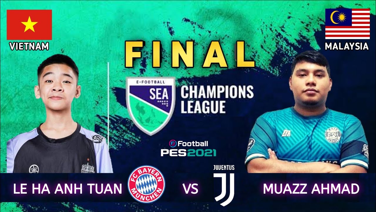 FINAL SEA CHAMPIONS LEAGUE PES 2021 - LE HA ANH TUAN (VIETNAM) VS MUAZZ AHMAD (MALAYSIA)
