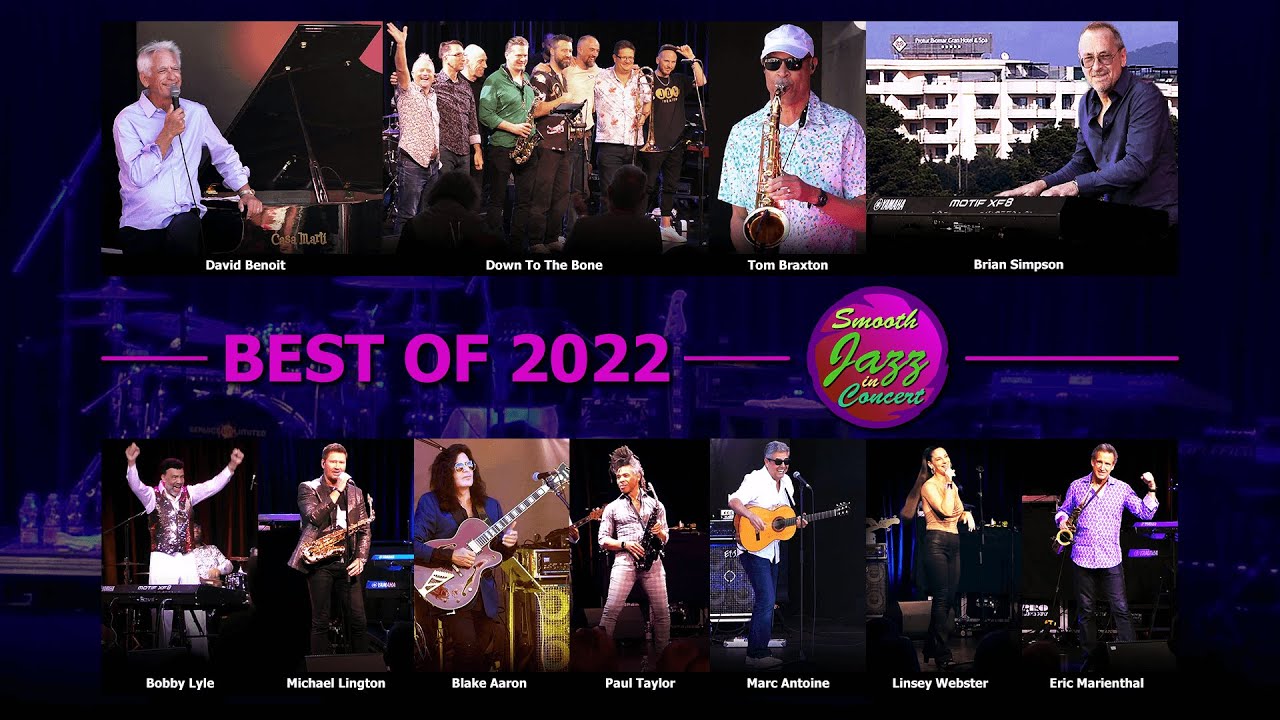 SMOOTH JAZZ LIVE IN CONCERT - Best Of 2022