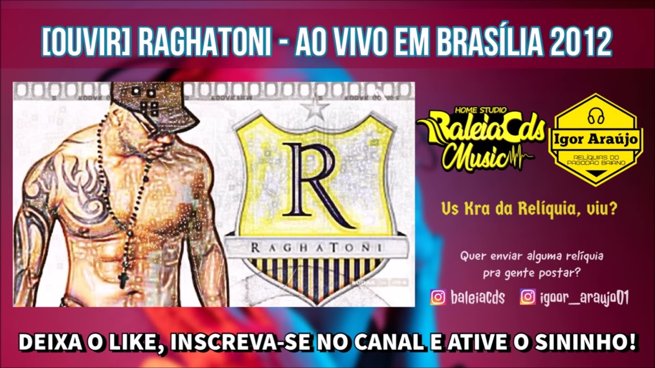 RAGHATONI - AO VIVO EM BRASÍLIA 2012 (RELÍQUIA) com TONY SALLES