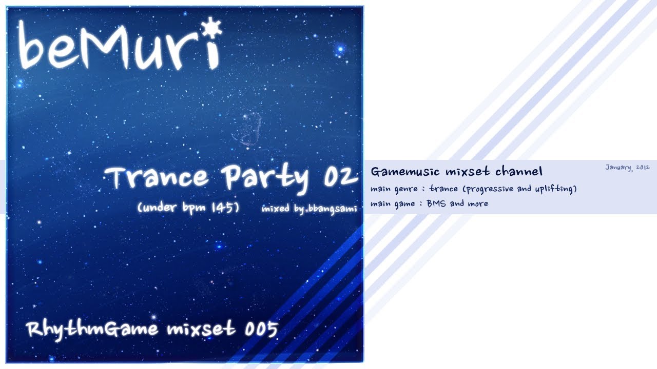 [beMuri RG mixset 005] Trance Party 02 (music game dj mixset - trance)
