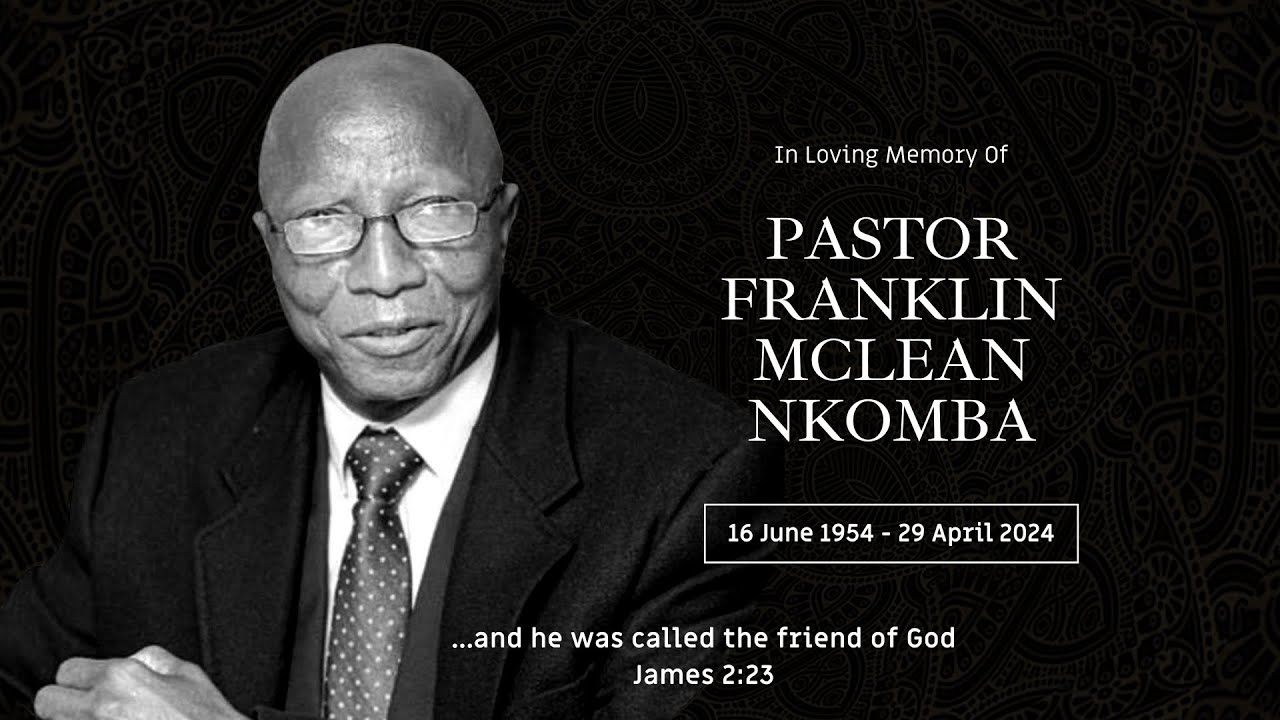 Friday Memorial Service For Pastor Franklin Nkomba 03/05/2024