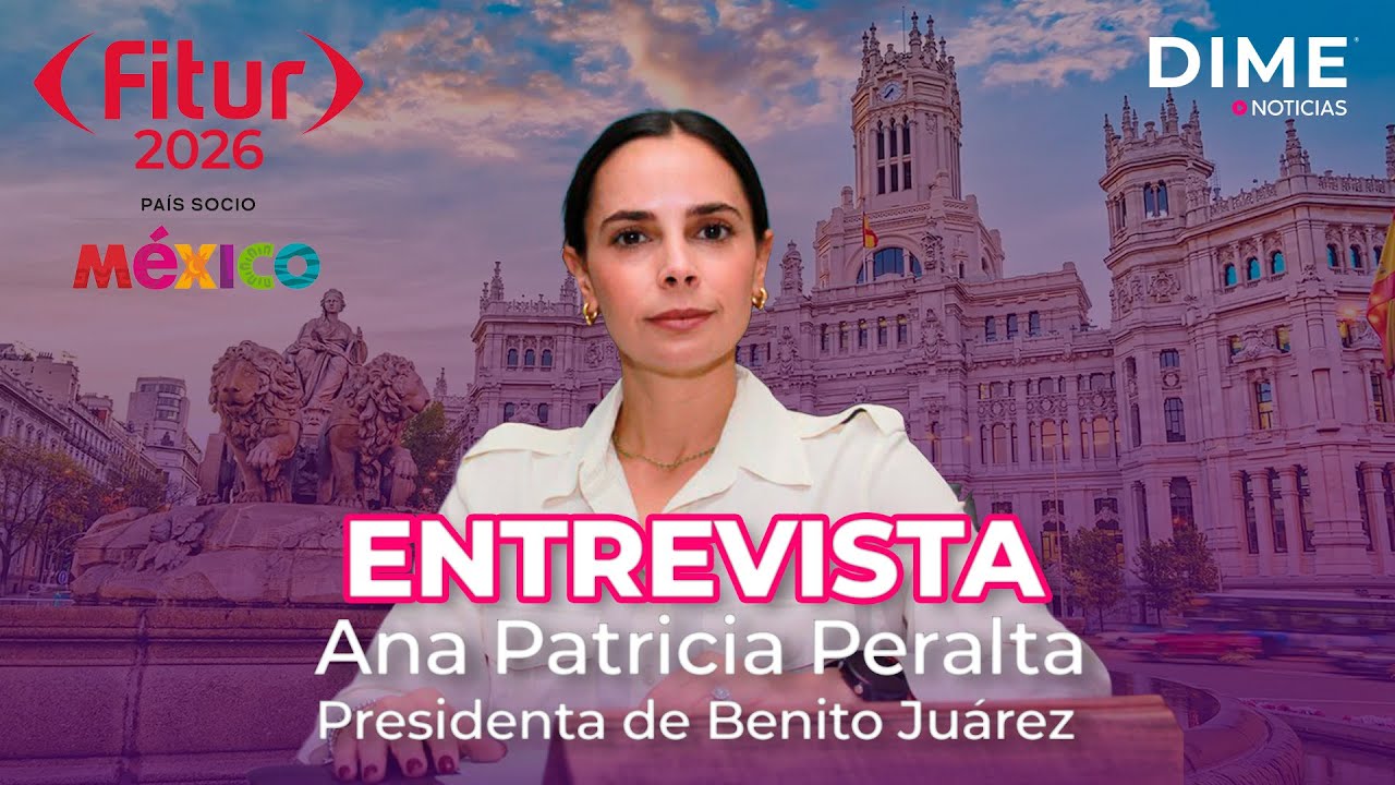 Entrevista con Ana Paty Peralta, presidenta municipal de Benito Juárez, Cancún, desde la FITUR 2026