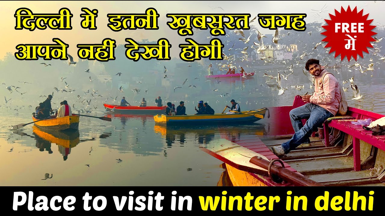 Best Places in Winter in Delhi NCR | Yamuna Ghat Delhi | most beautiful place to visit in Delhi