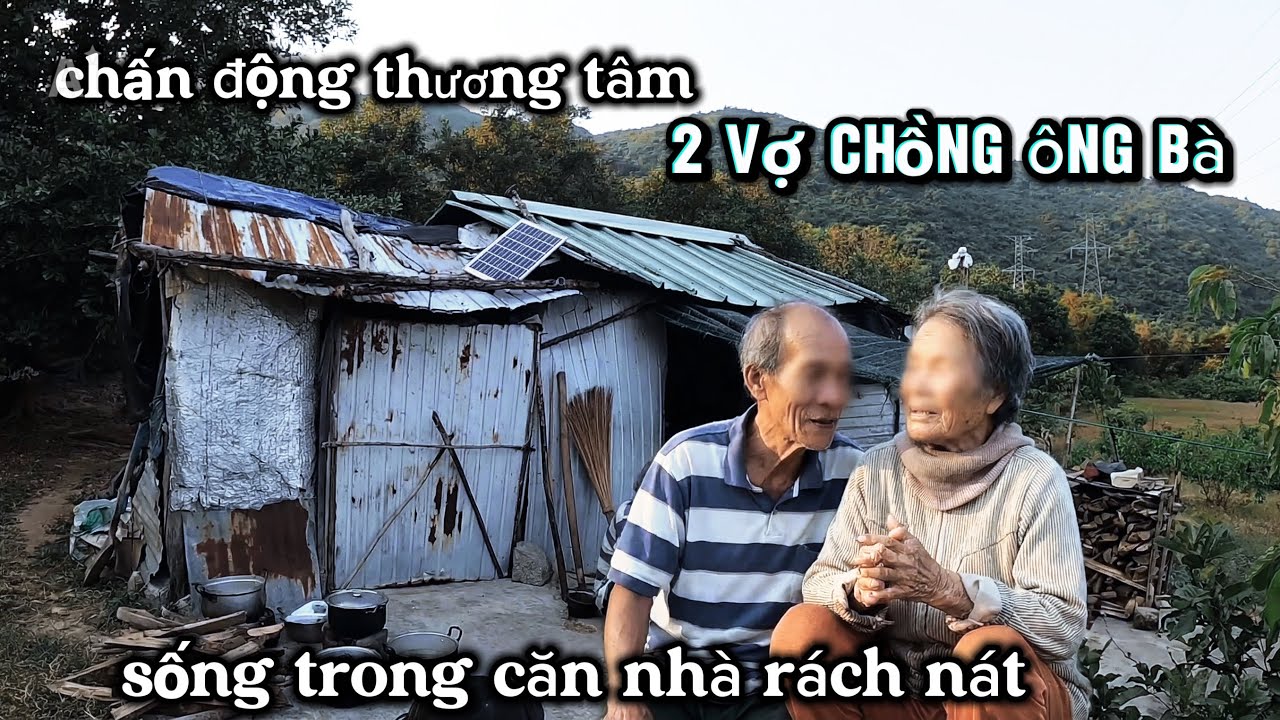 Chấn Động Kinh Hoàng 2 Vợ Chồng Cụ Ông Bà Sống Trong Căn Chòi Tồi Tàn Rách Nát 10 Năm Sống Trên Núi