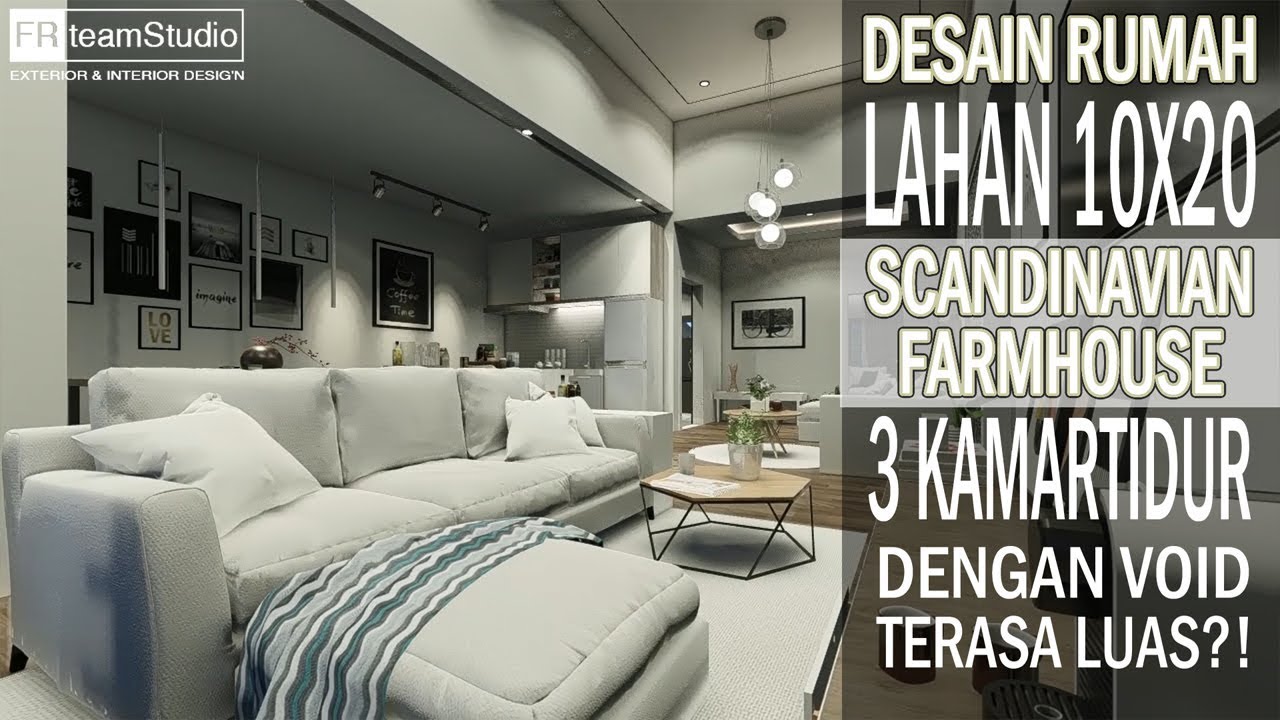 Rumah lahan 10x20 Scandinavian farmhouse cantik luar dalam