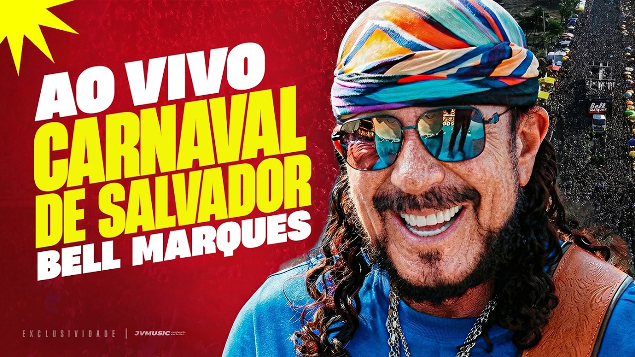 Bell Marques - AO VIVO CARNAVAL DE SALVADOR 2026 | Bell Marques Ao Vivo em Salvador-BA 2026