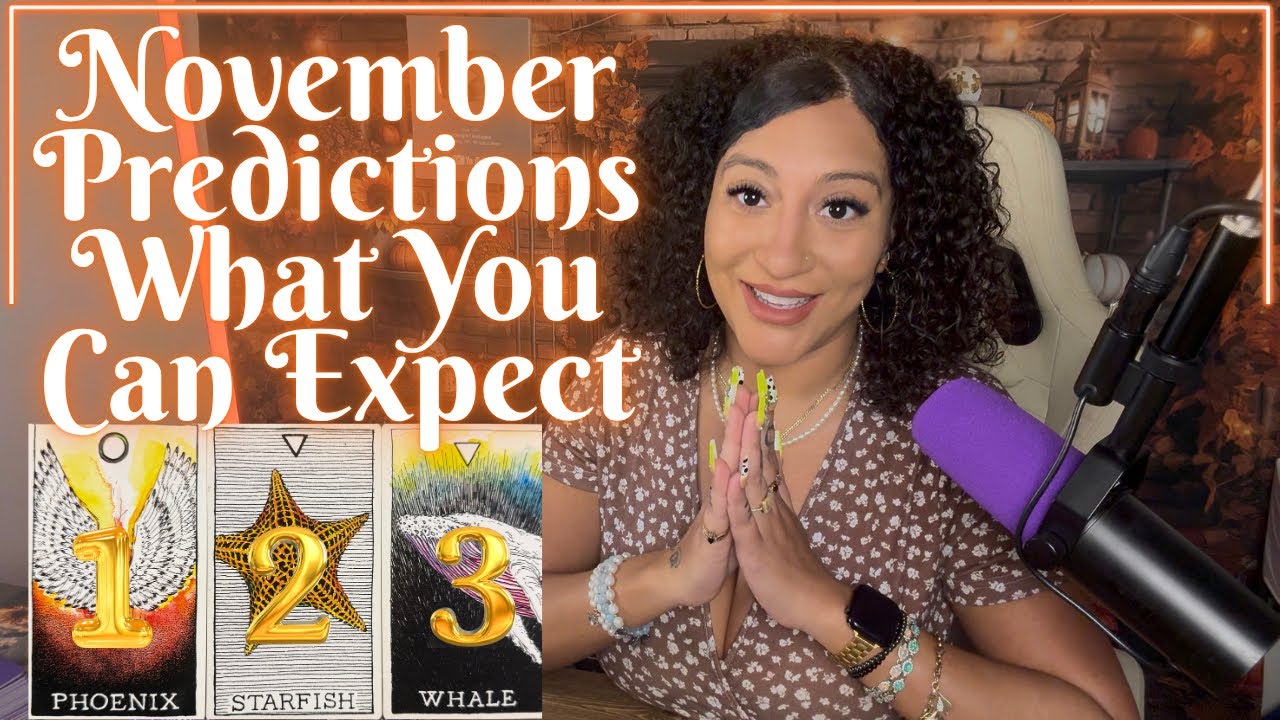 November Predictions What To Expect 🎃Pick A Card🎃