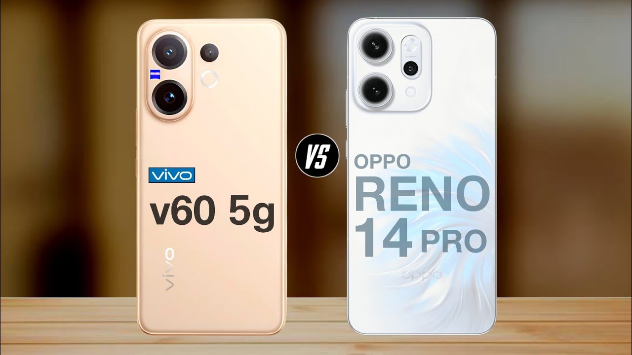 vivo v60 vs oppo reno 14 pro - full comparison 🔥 which one is best
