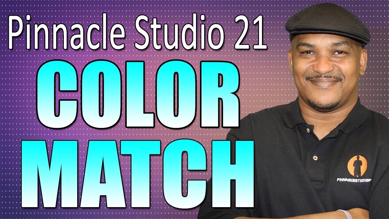 Pinnacle Studio 21 Ultimate | Color Match Tutorial