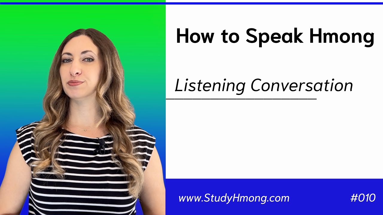 Audio Classes - How To Speak Hmong? - Learn a Hmong Conversation - 010 - Going On a Hike