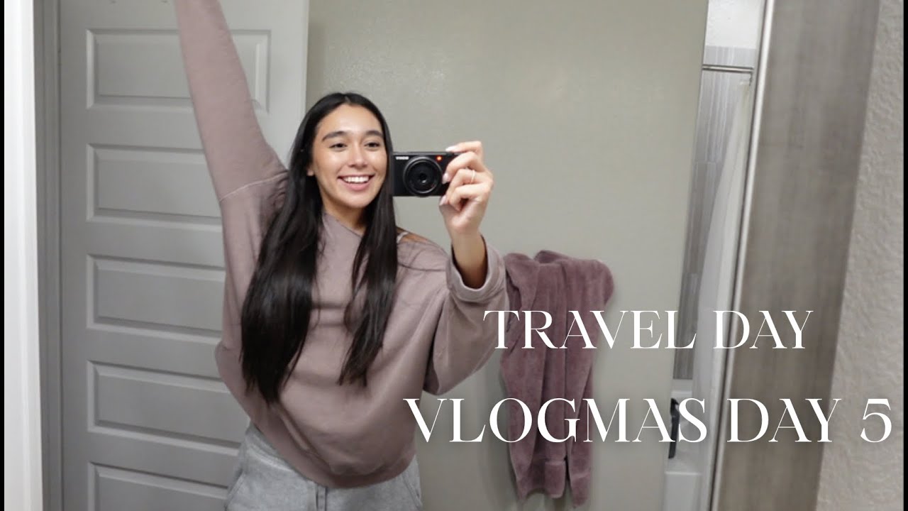 vlogmas 5 *travel day*