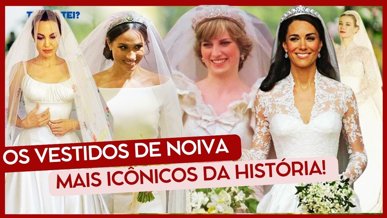 Vestidos de Noiva Icônicos: Os Modelos Mais Memoráveis da História! Inspire-se!