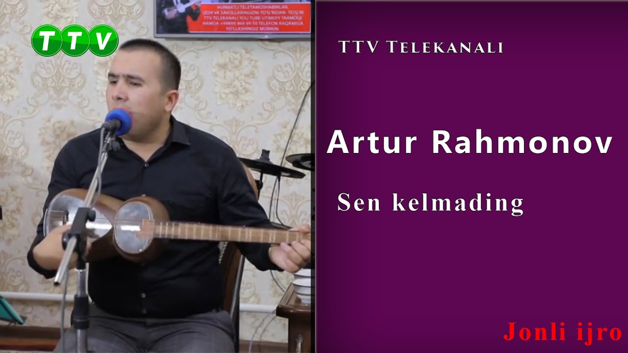 Artur Rahmonov Sen kelmading