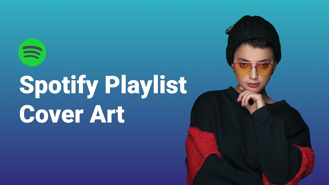 How to Make Spotify Playlist Cover Art + Best Size