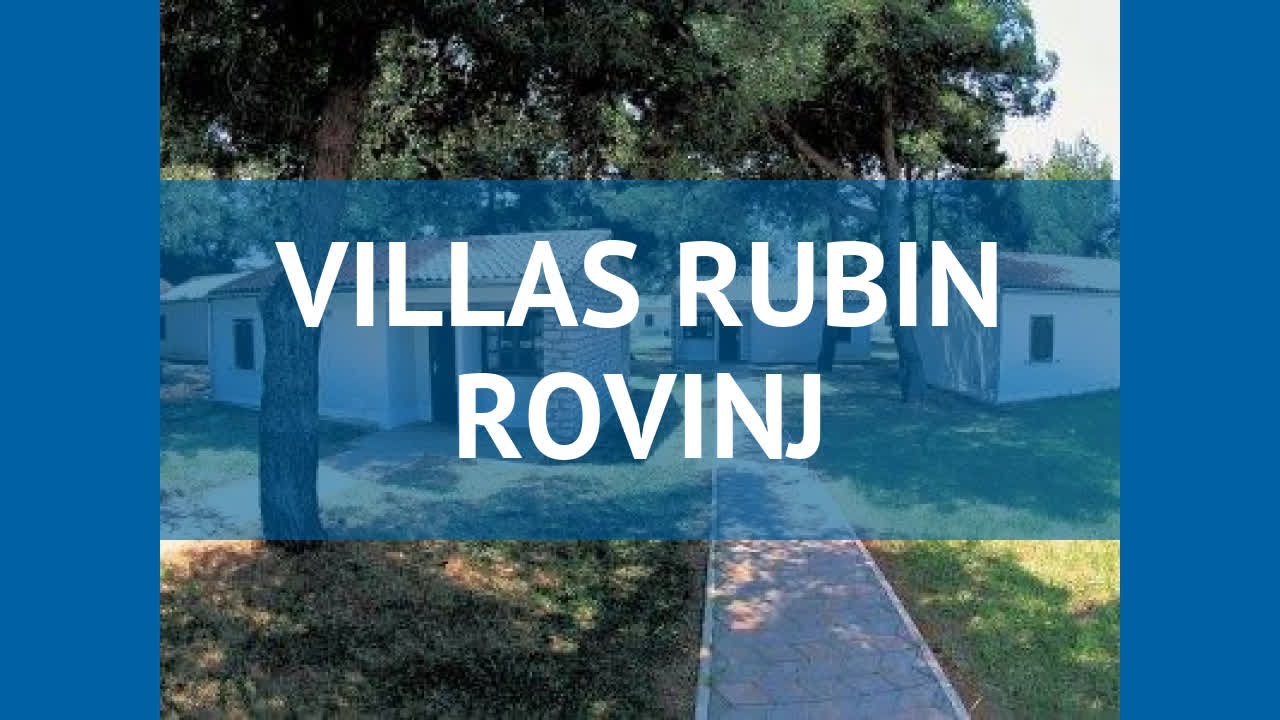 VILLAS RUBIN ROVINJ 2* Хорватия Истрия обзор – отель ВИЛЛАС РУБИН РОВИНДЖ 2* Истрия видео обзор