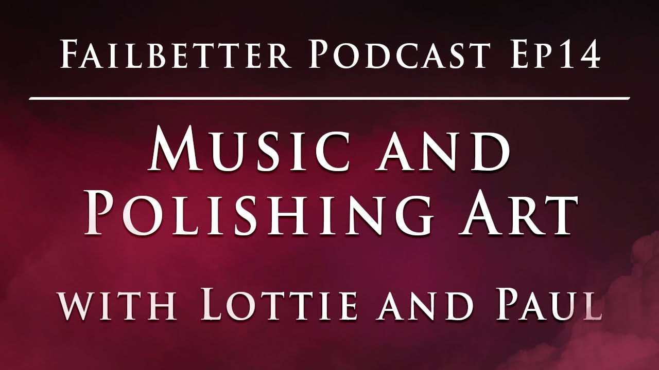 The Failbetter Games Podcast | Episode 14