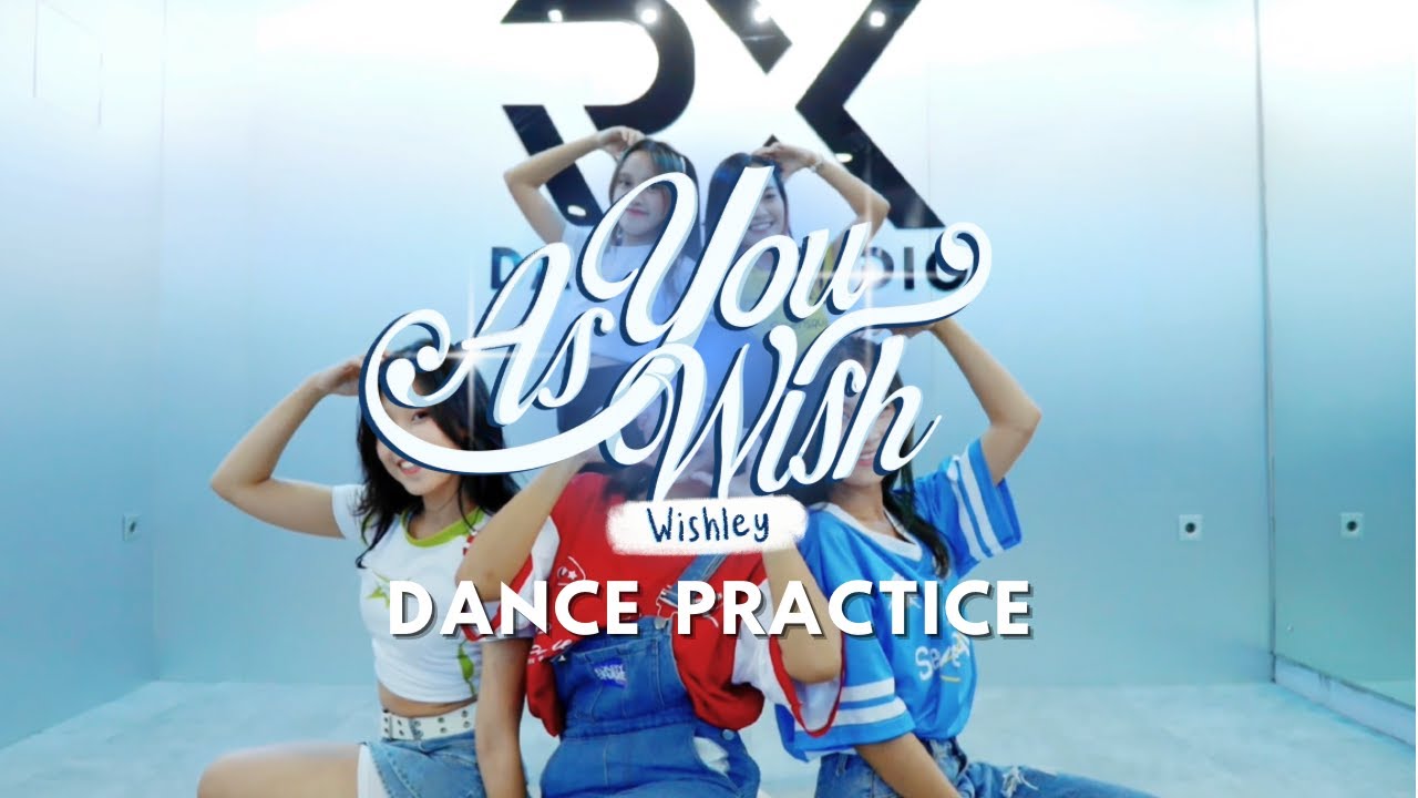 WISHLEY - 'As You Wish' Dance Practice (Moving Ver.)