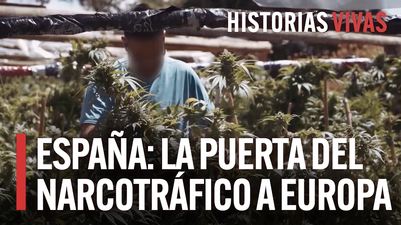 ESPA&Ntilde;A: la ENTRADA del NARCOTR&Aacute;FICO de CANNABIS a EUROPA | Historias Vivas | Documental HD