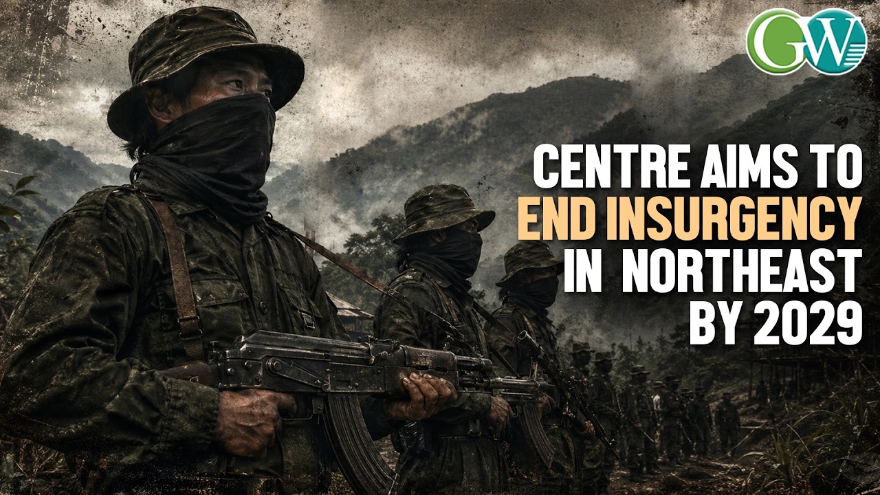CENTRE AIMS TO END INSURGENCY IN  NORTHEAST BY 2029, PRIORITIZING MANIPUR